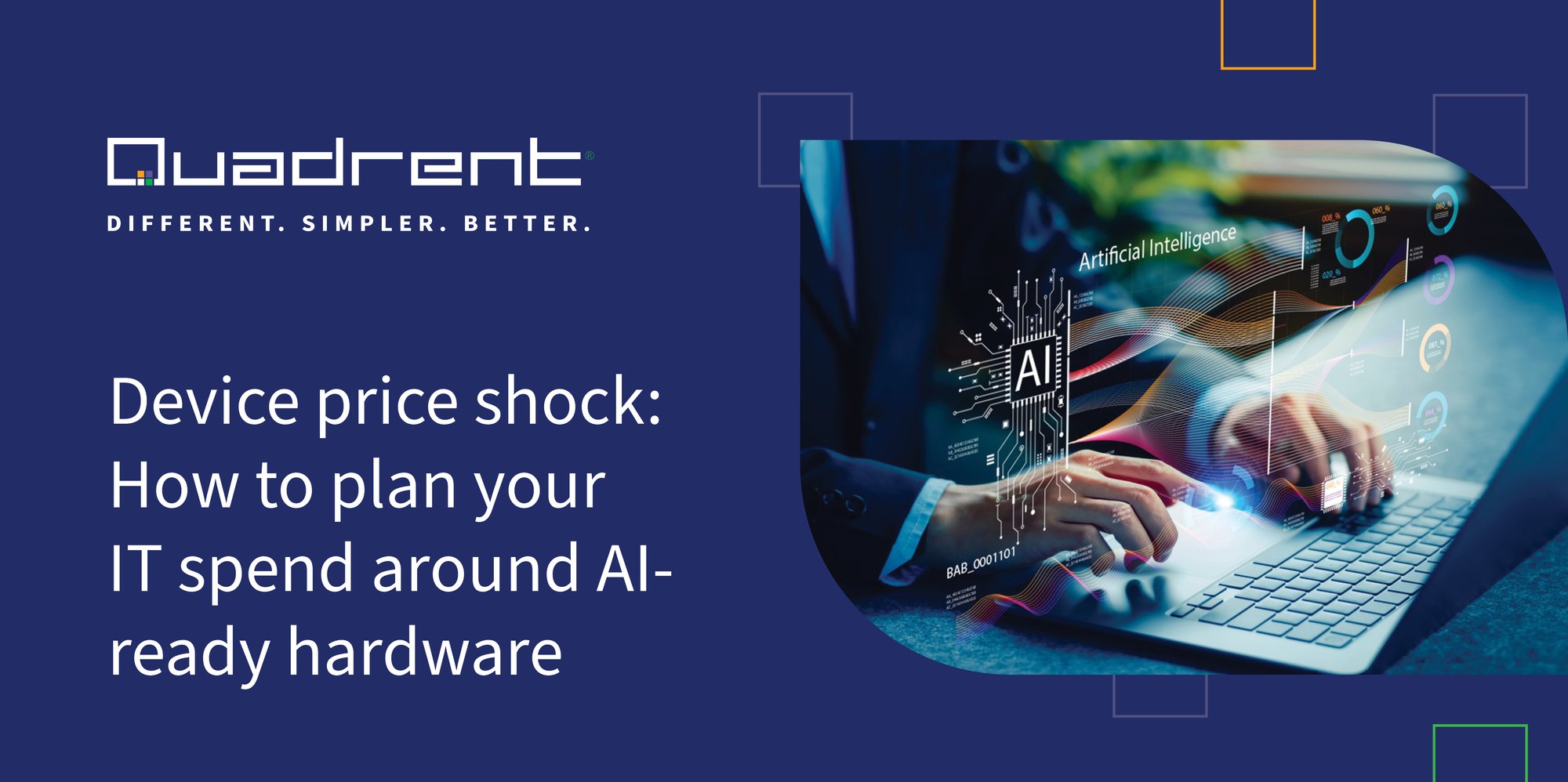 Device price shock - How to plan your IT spend around AI-ready hardware-2 Device price shock - How to plan your IT spend around AI-ready hardware-2