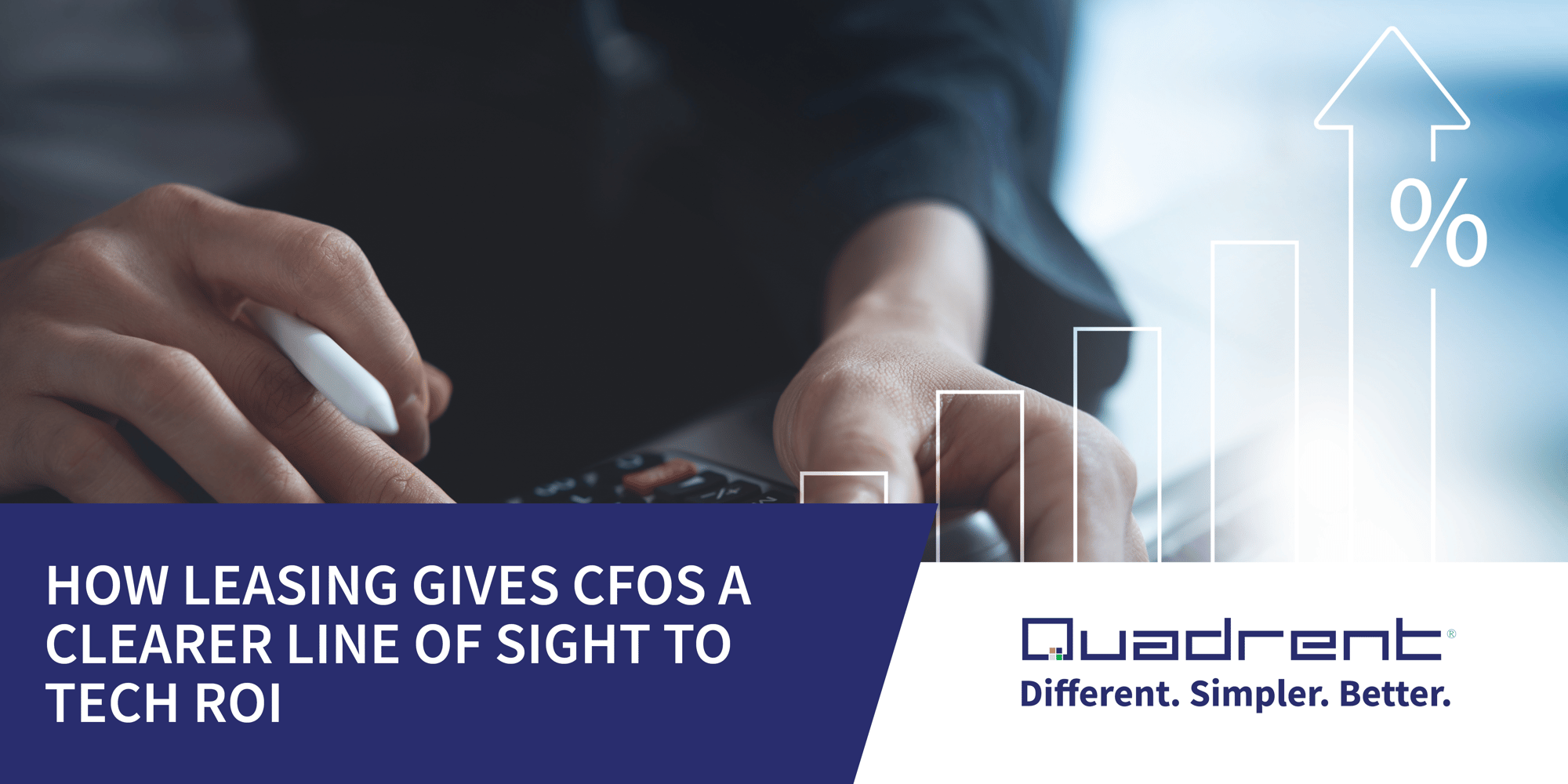 How leasing gives CFOs a clearer line of sight to tech ROI