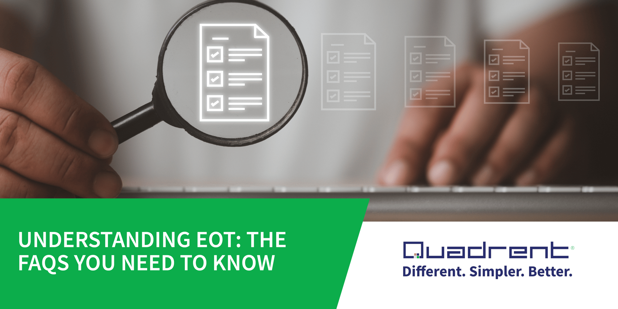 Understanding EOT - The FAQs you need to know