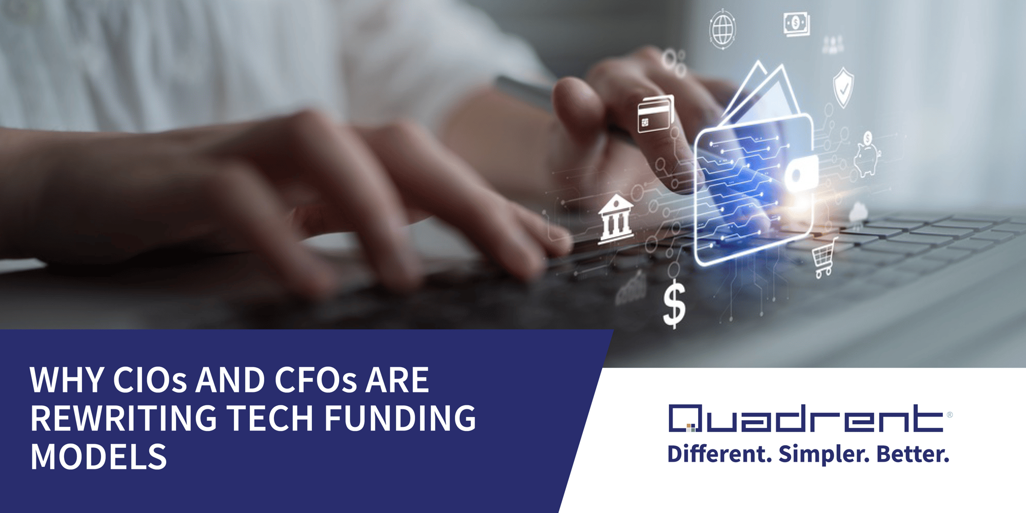 Why CIOs and CFOs are rewriting tech funding models