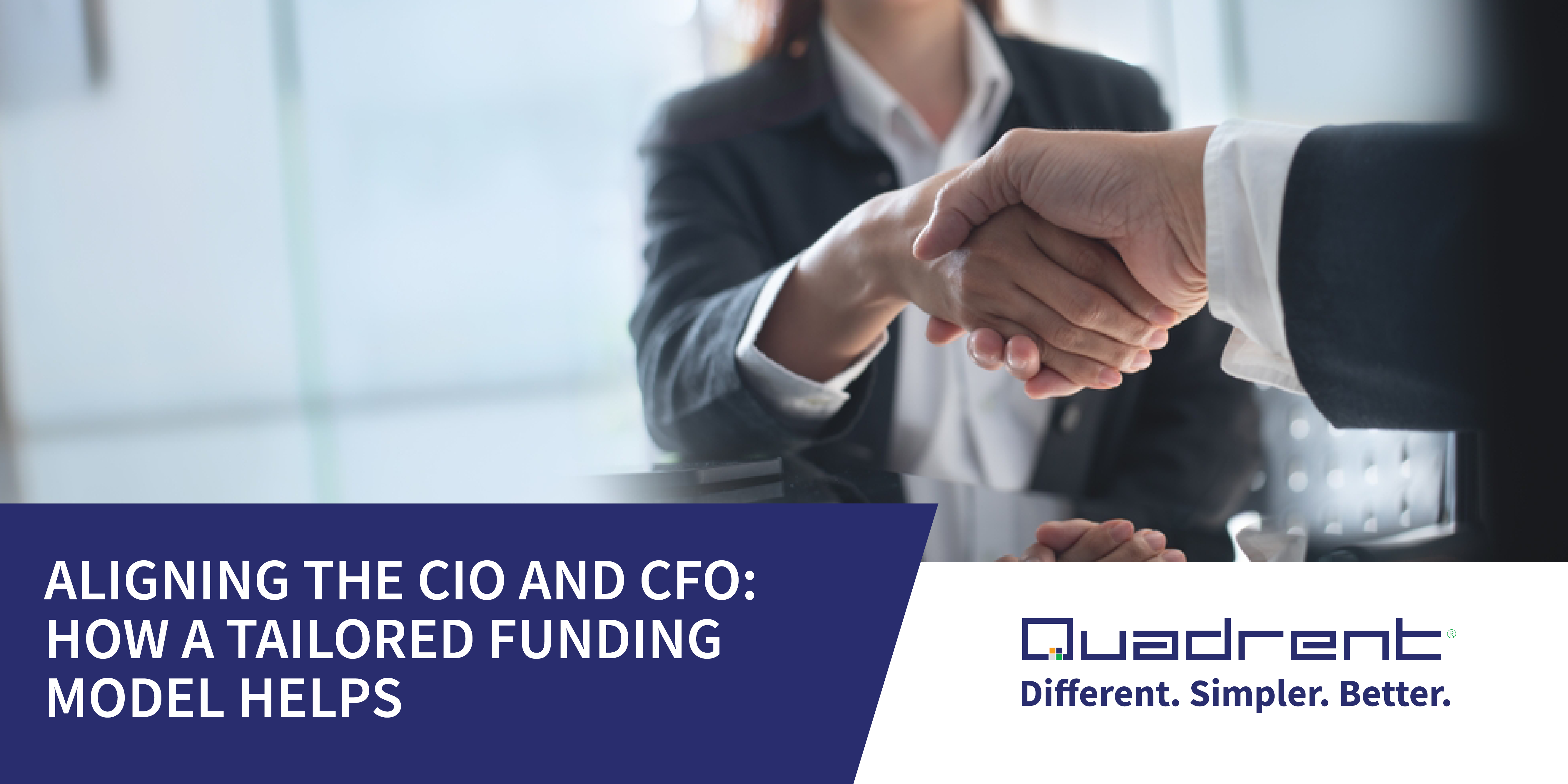 Aligning the CIO and CFO: How a tailored funding model helps